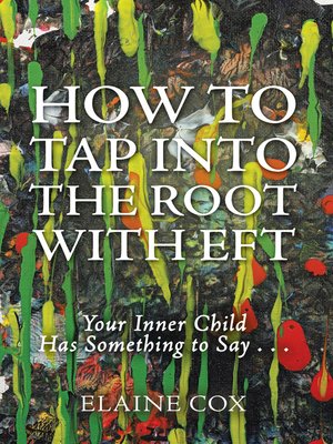 cover image of How to Tap into the Root with Eft